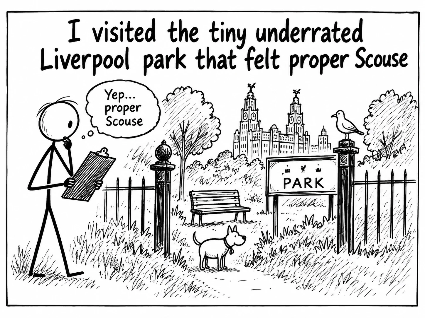 Stick-figure cartoon of a person assessing whether a small Liverpool park feels proper Scouse