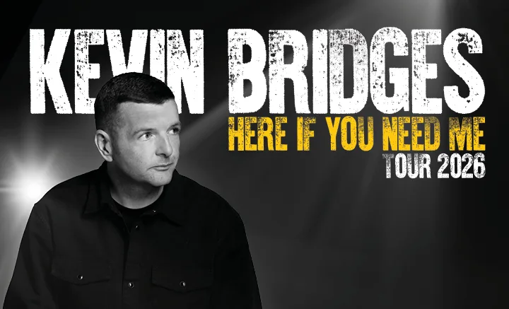 Kevin Bridges promotional artwork for his Here If You Need Me tour 2026